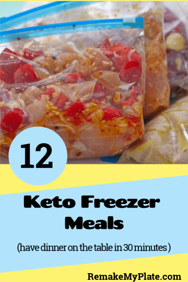 12 Delicious Freezer Meals that can be ready to eat in 30 minutes or less. #freezermeals #freezermeal #ketodinner #ketodinnerideas #remakemyplate
