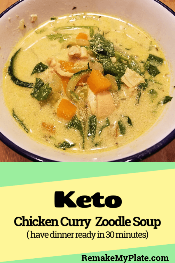 Chicken Curry Zoodle Soup #ketosoup #ketorecipes #currysoup #remakemyplate