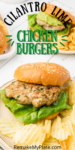 Cilantro Lime Chicken Burgers Pinterest