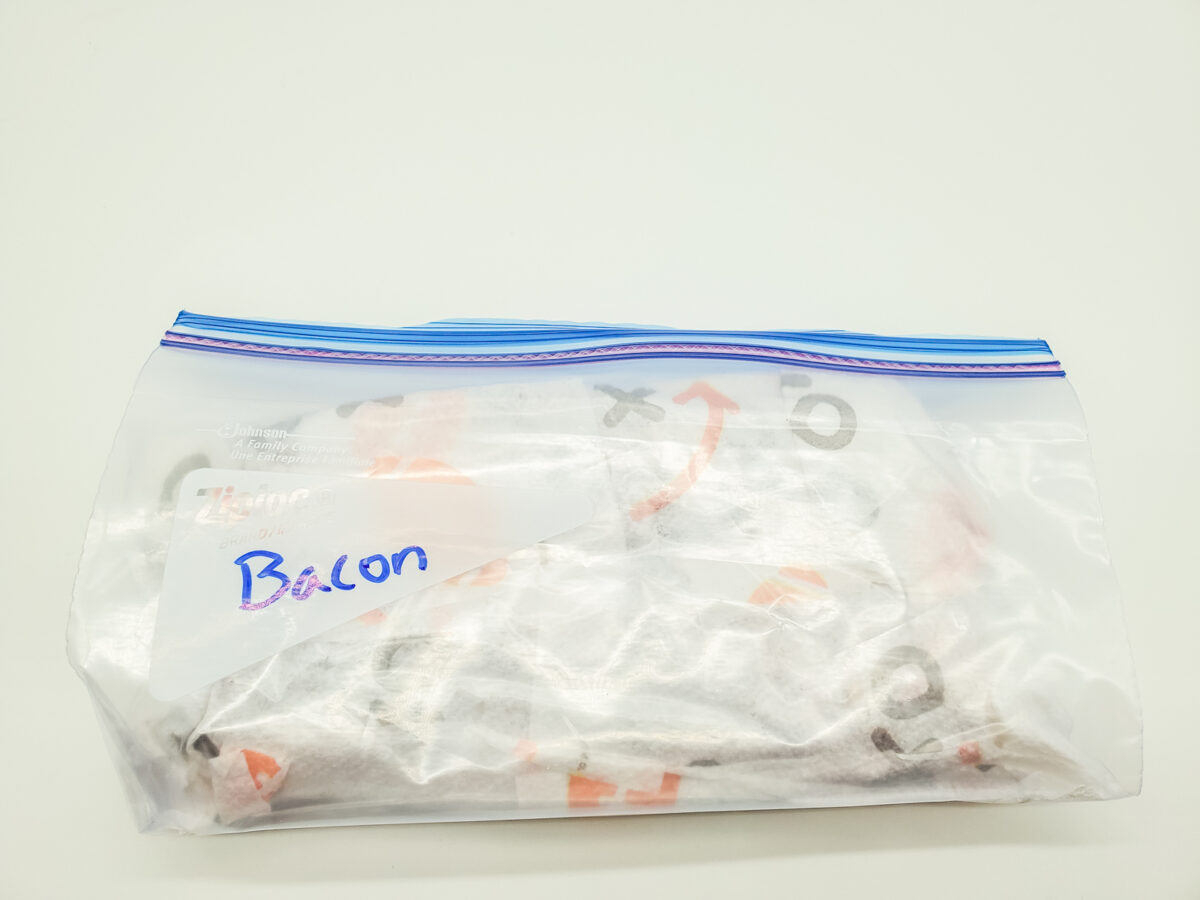don't forget to mark your freezer bag of bacon with the name of what's inside