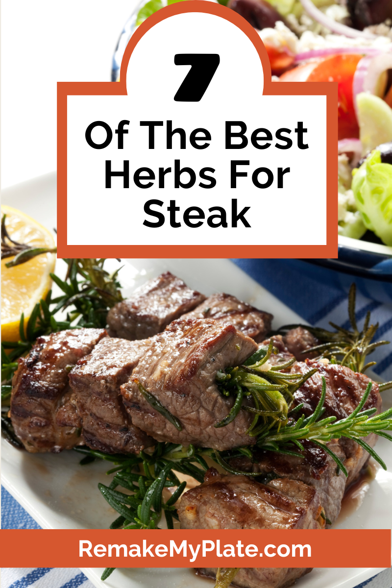 7 Of The Best Herbs For Steak Pinterest Pin