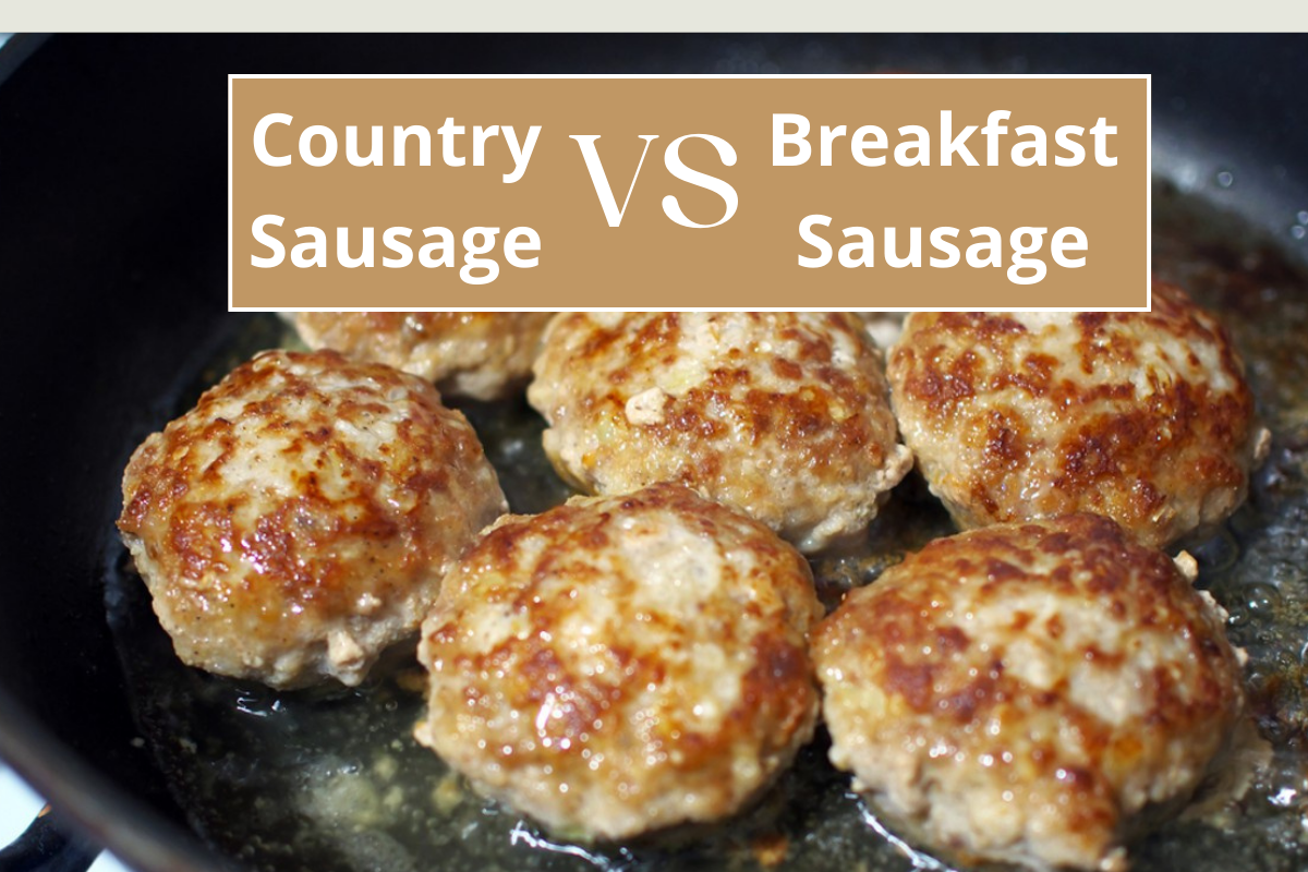 the difference between country sausage vs breakfast sausage