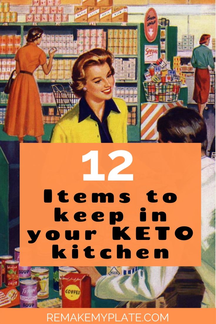 12 Foods you want to keep in your keto kitchen